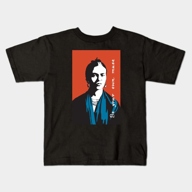 Frida Kahlo: be your own muse Kids T-Shirt by candhdesigns